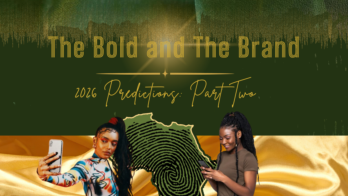 Why 2026 Demands That Brands Move Beyond Checkboxes and Into Culture | The Bold and the Brand: 2026 Predictions (Part Two)