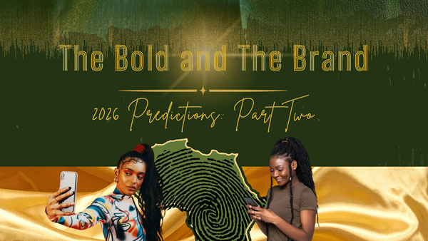 Why 2026 Demands That Brands Move Beyond Checkboxes and Into Culture | The Bold and the Brand: 2026 Predictions (Part Two)